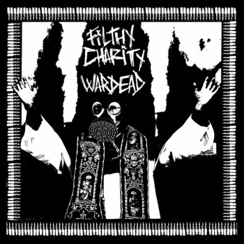Filthy Charity / Wardead