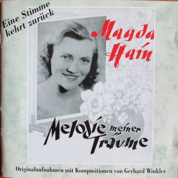 Melodie meiner Träume / Eine Stimme kehrt zurück