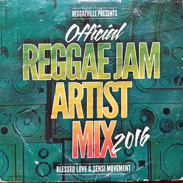 Official Reggae Jam Artist Mix 2016