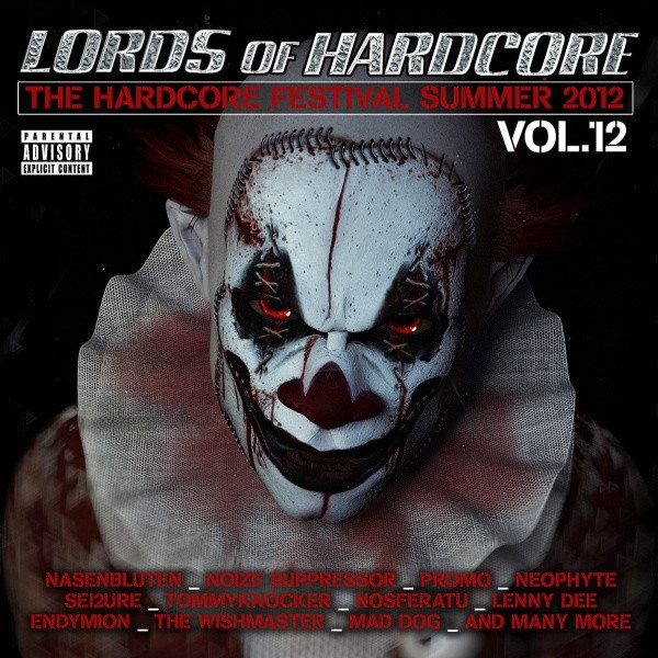 Lords Of Hardcore Vol. 12 (The Hardcore Festival Summer 2012)