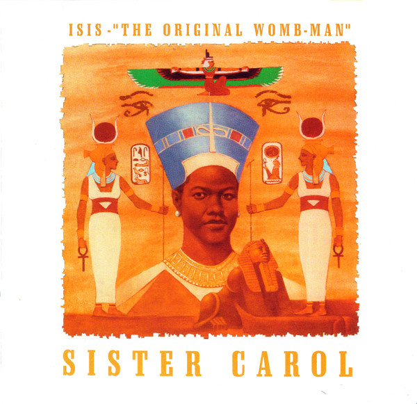 Isis - "The Original Womb-Man"