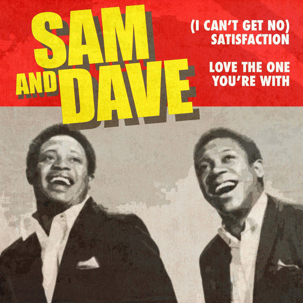 (I Can't Get No) Satisfaction / Love The One You're With