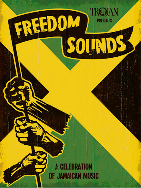 Freedom Sounds (A Celebration Of Jamaican Music)
