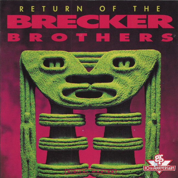 Return Of The Brecker Brothers