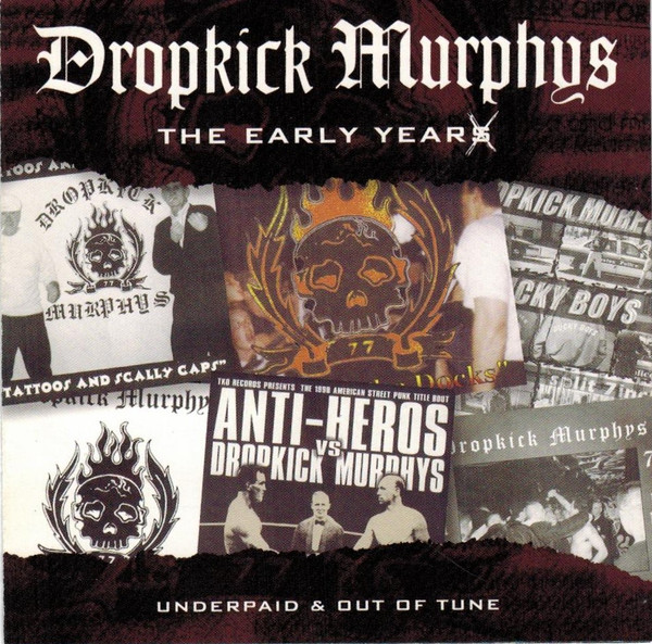 The Early Years (Underpaid & Out Of Tune)