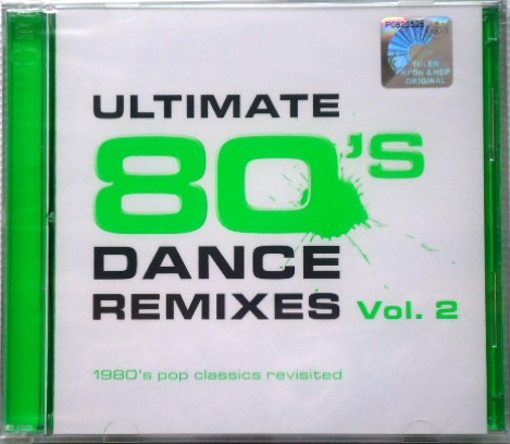 Ultimate 80's Dance Remixes Vol.2