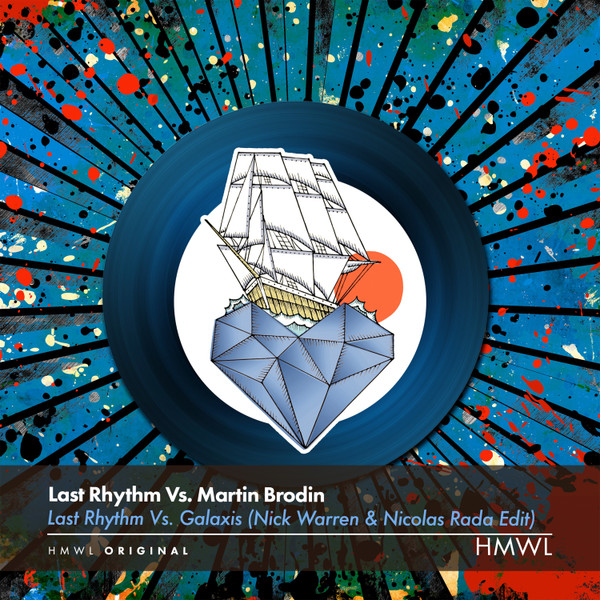 Last Rhythm Vs. Galaxis (Nick Warren & Nicolas Rada Edit)