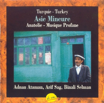 Asie Mineure: Anatolie - Musique Profane
