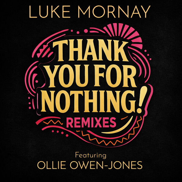 Thank You For Nothing - Remixes