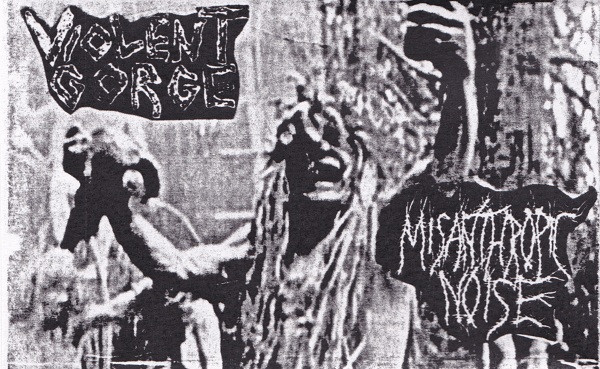 Violent Gorge / Misanthropic Noise