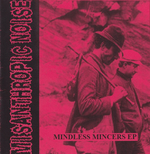 Mindless Mincers EP / THC