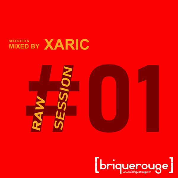 (Brique Rouge) Raw Session #01
