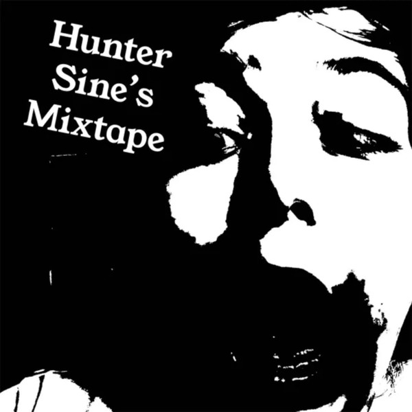Hunter Sine's Mixtape