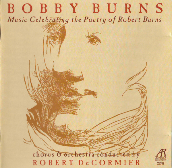 Bobby Burns (Music Celebrating The Poetry Of Robert Burns)