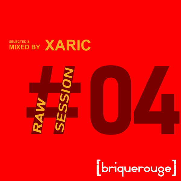 (Brique Rouge) Raw Session #04