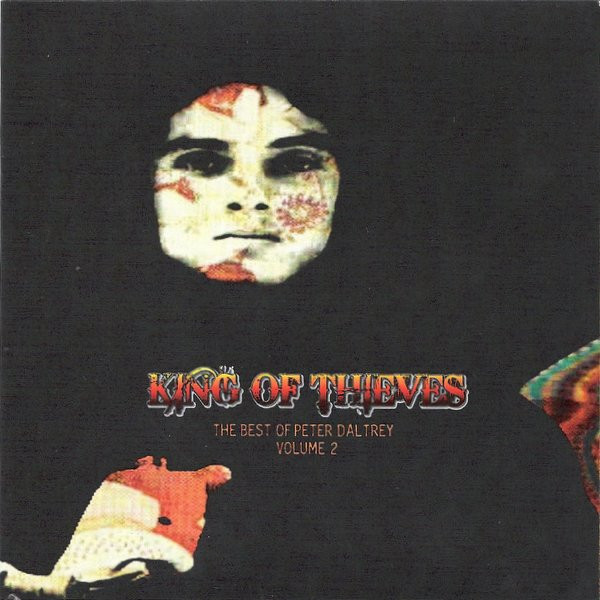 King Of Thieves: The Best Of Peter Daltrey / Volume 2