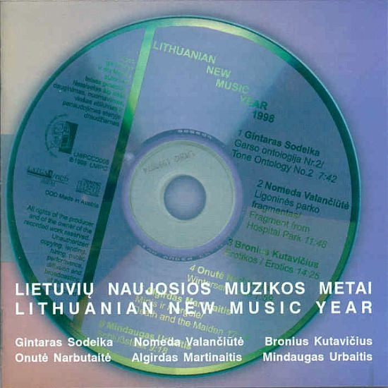 Lietuvių Naujosios Muzikos Metai = Lithuanian New Music Year