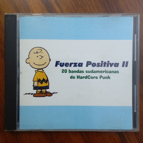 Fuerza Positiva II: 20 Bandas Sudamericanas De Hardcore Punk