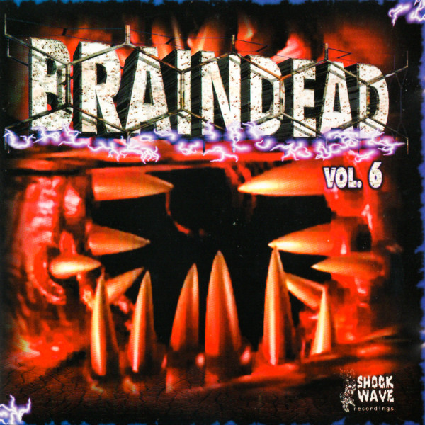 Braindead 6