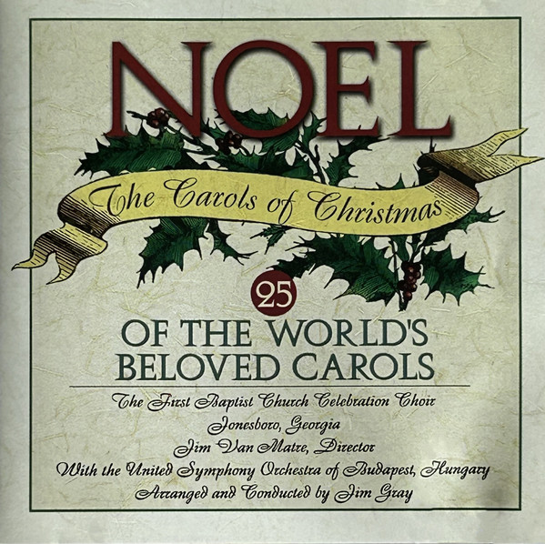 Noel - The Carols Of Christmas