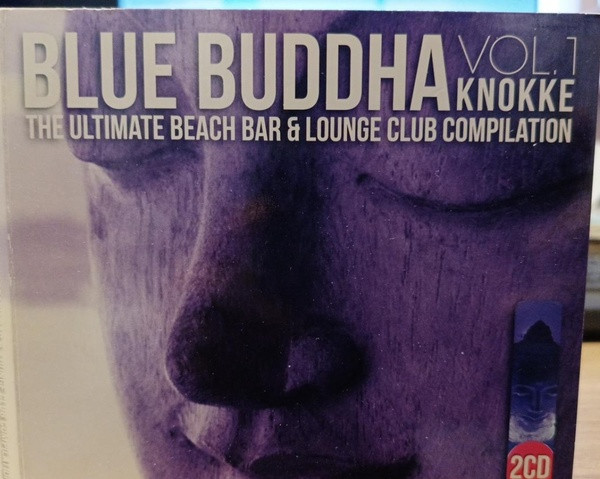 Blue Buddha Knokke Vol. 1 (The Ultimate Beach Bar & Lounge Club Compilation)