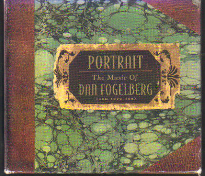 Portrait The Music Of Dan Fogelberg