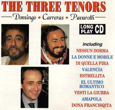 Domingo * Carreras * Pavarotti