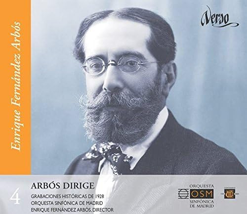 Arbós Dirige (Grabaciones Históricas De 1928)