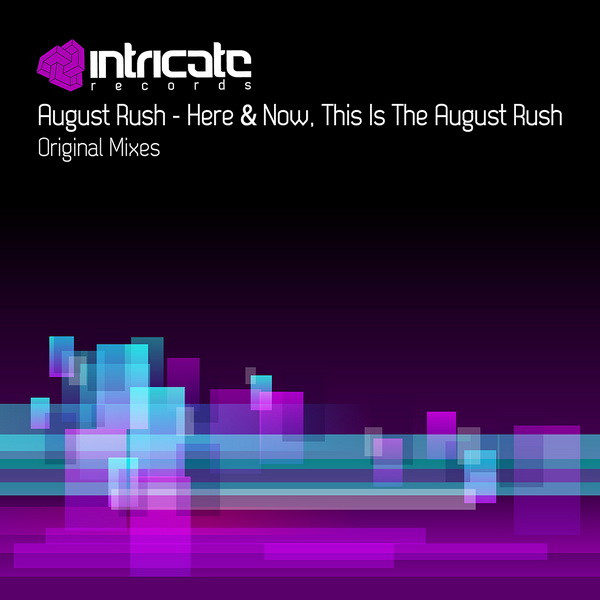 Here & Now, This Is The August Rush