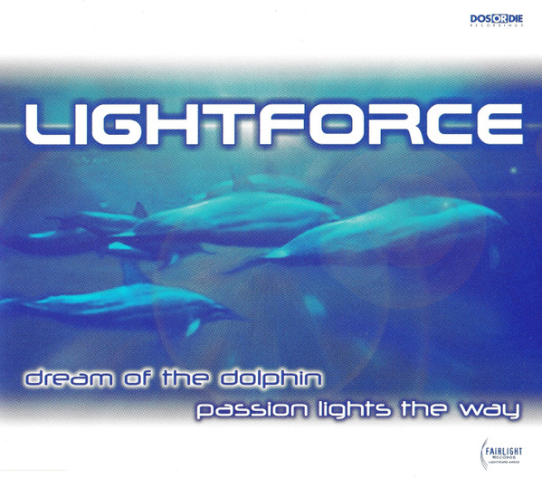 Dream Of The Dolphin / Passion Lights The Way