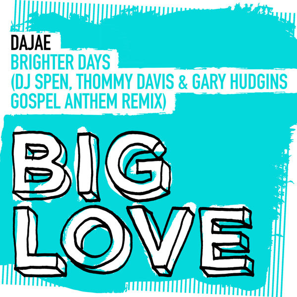 Brighter Days (DJ Spen, Thommy Davis & Gary Hudgins Gospel Anthem Remix)