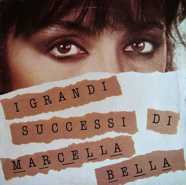 I Grandi Successi Di Marcella Bella