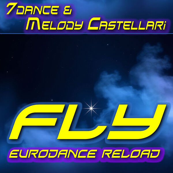 Fly (Eurodance Reload)
