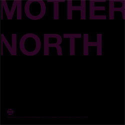 Mother North