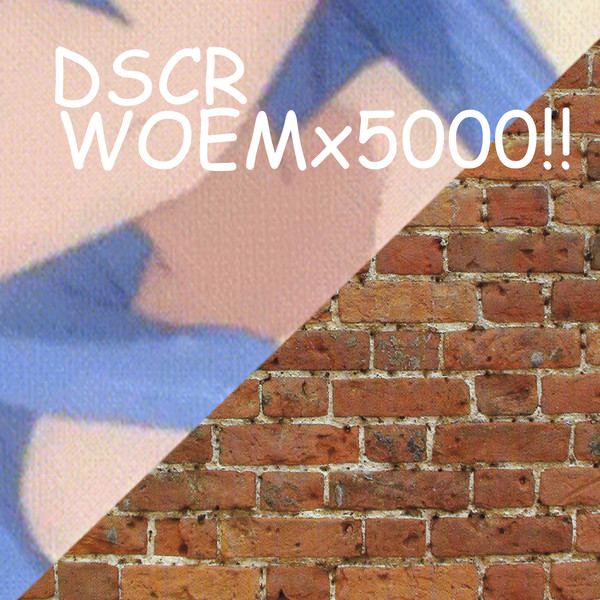 WOEMx5000!!