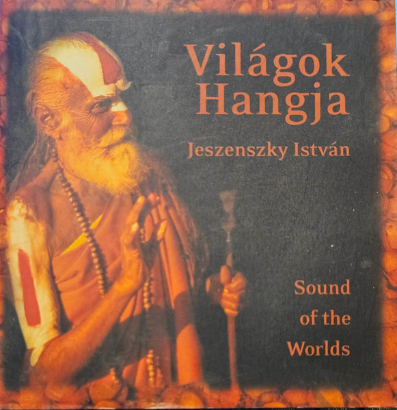 Világok Hangja = Sound Of The Worlds