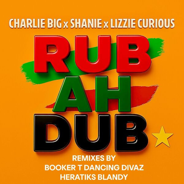 Rub Ah Dub (Remixes)