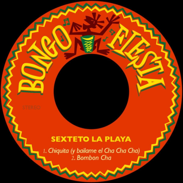 Chiquita (Y Bailame El Cha Cha Cha) / Bombon Cha