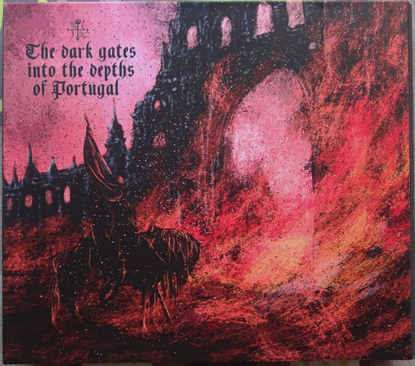 The Dark Gates Into The Depths Of Portugal