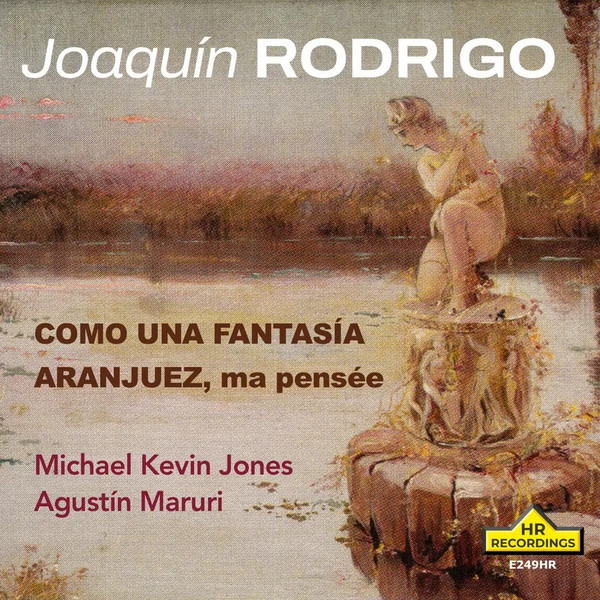 Como Una Fantasia / Aranjuez Ma Pensee