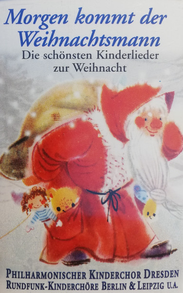 Morgen Kommt Der Weihnachtsmann (Die Schönsten Kinderlieder Zur Weihnacht)