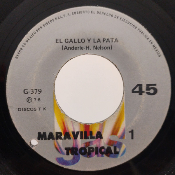 El Gallo Y La Pata / Mucha Felicidad A Mi Compadre