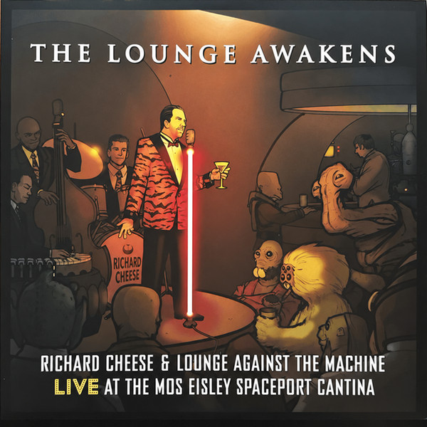 The Lounge Awakens: Live At The Mos Eisley Spaceport Cantina