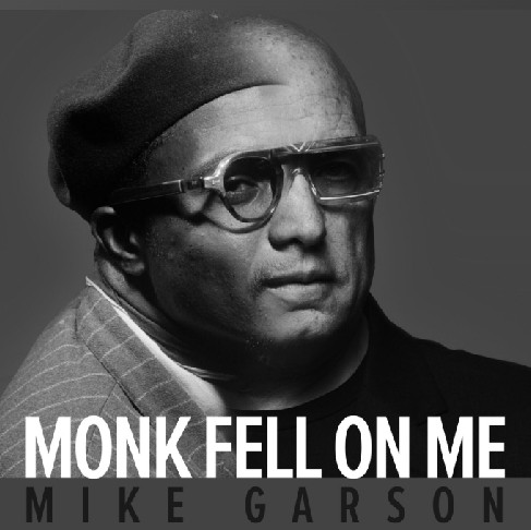 Monk Fell On Me