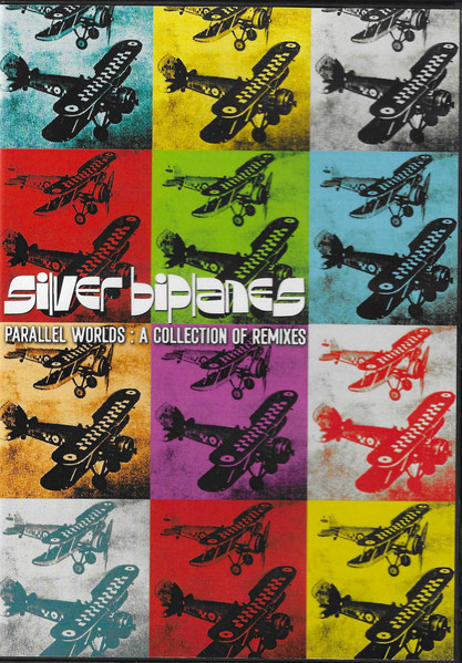 Parallel Worlds:  A Collection Of Remixes