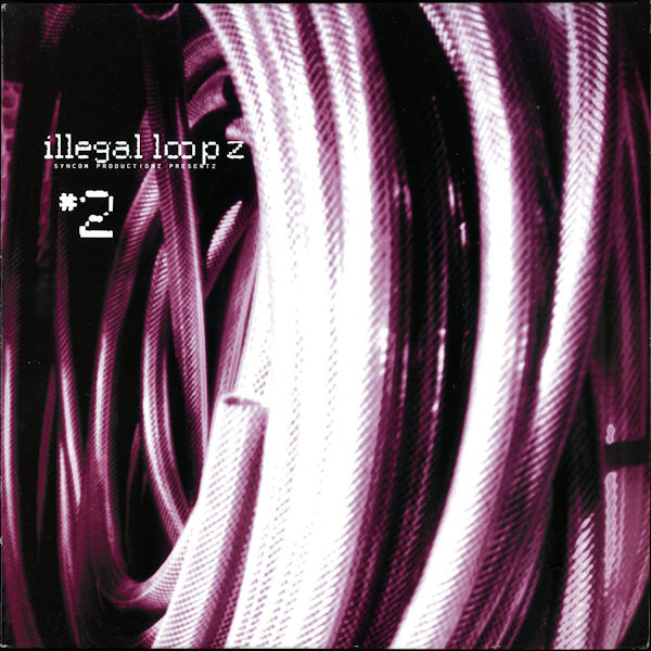 Illegal Loopz #2