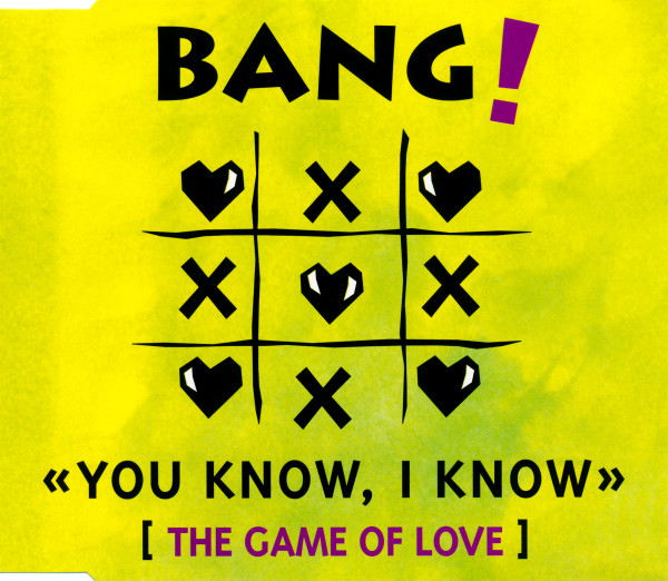 You Know, I Know (The Game Of Love)