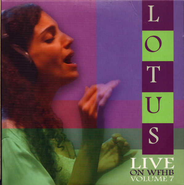 Lotus Live On WFHB ~ Volume 7
