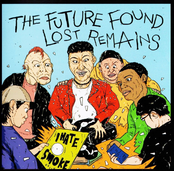 The Future Found Lost Remains