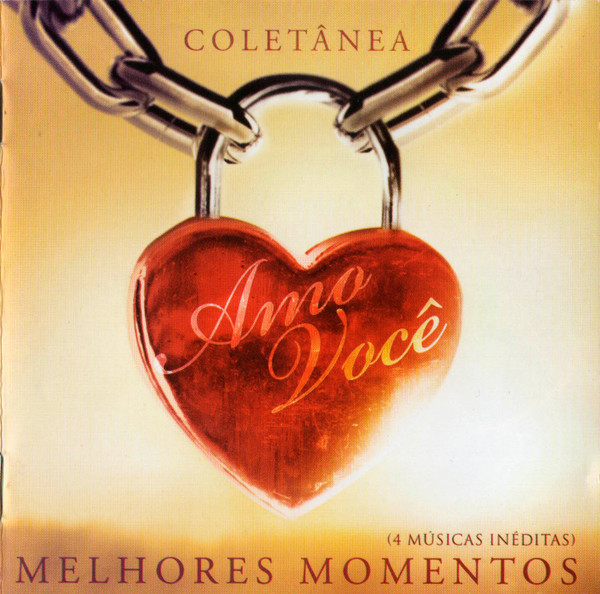 Coletânea Amo Você Melhores Momentos